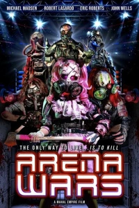 Arena Wars фильм 2024